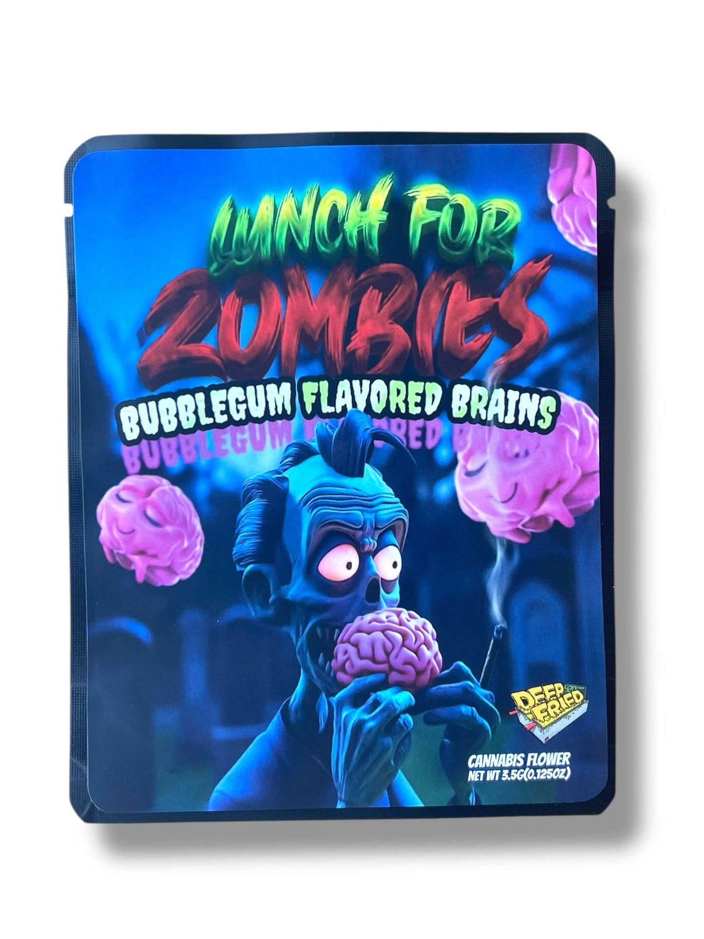 Deep Fried Lunch For Zombies Bubblegum Flavored Brains 3.5G Sticker Mylar Bags